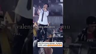 VALEN NYANYI RUBAH LIRIK LAGU #trending #fypシ゚viral #indosiar #valenda7 #masukberanda #da7
