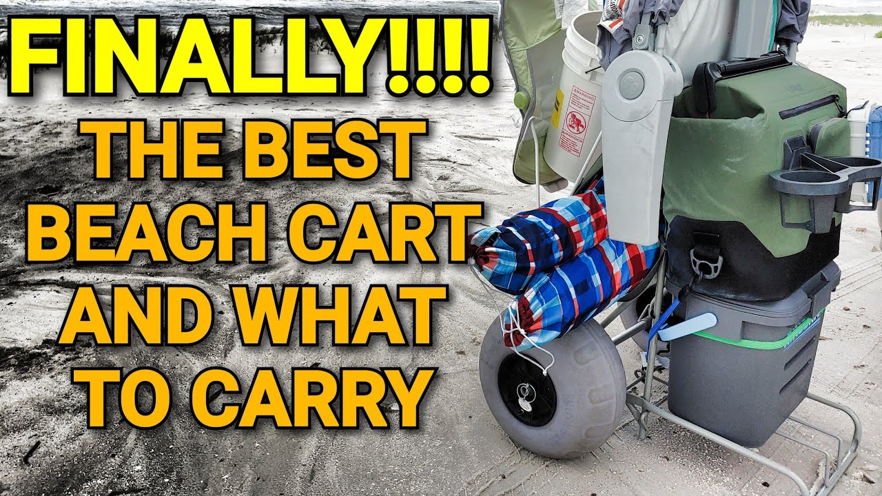 Best Beach Cart & What to put on it