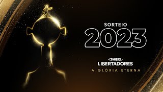 AO VIVO | SORTEIO - FASE DE GRUPOS | CONMEBOL LIBERTADORES 2023 AO VIVO | SORTEIO - FASE DE GRUPOS | CONMEBOL LIBERTADORES 2023