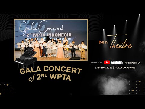Live In Theatre - Gala Concert of 2nd WPTA
