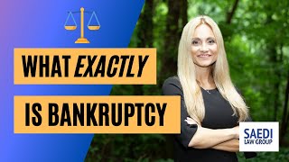 What Exactly IS Bankruptcy?
