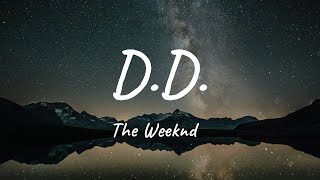 The Weeknd - D.D. (Lyrics)
