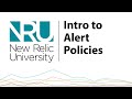 Intro to Alert Policies