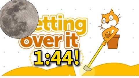 Scratch Getting Over It Moon Gravity Speedrun (1:44) [Current Record]