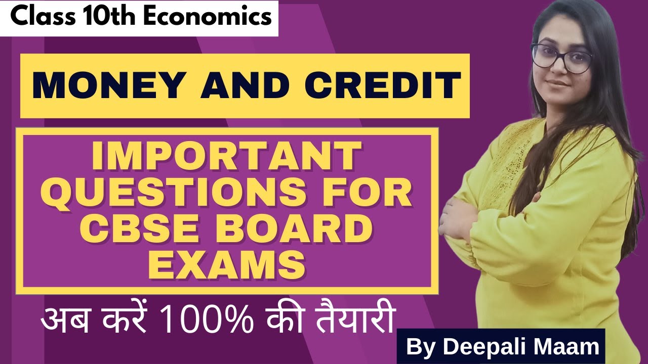Money And Credit Most Important Questions For Exam Class 10 Eco