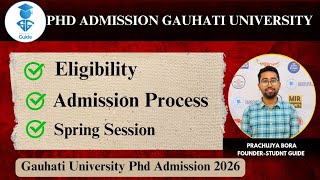 Gauhati University PhD Admission 2026 New Updates for Spring Session || Phd Via JRF/Fellowship 