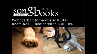 Dedicated to Schrubsi in Loving Memory - Daniel Oman Acoustic Guitar Composition #7 Room No15