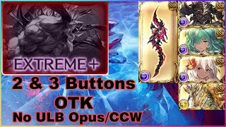 Granblue Fantasy - Dark Magna 2 & 3 Buttons EX+ OTK Setups (NO CCW/ULB Opus) [2020]
