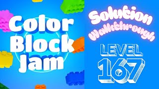Color Block Jam - Level 167 - Solution Walkthrough!!!
