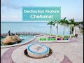 Destination Feature: Chetumal