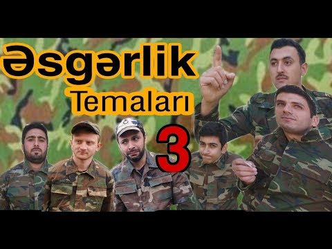 Əsgərlik temalari 3: Ərazidə təmizlik (Nemet Alizade)