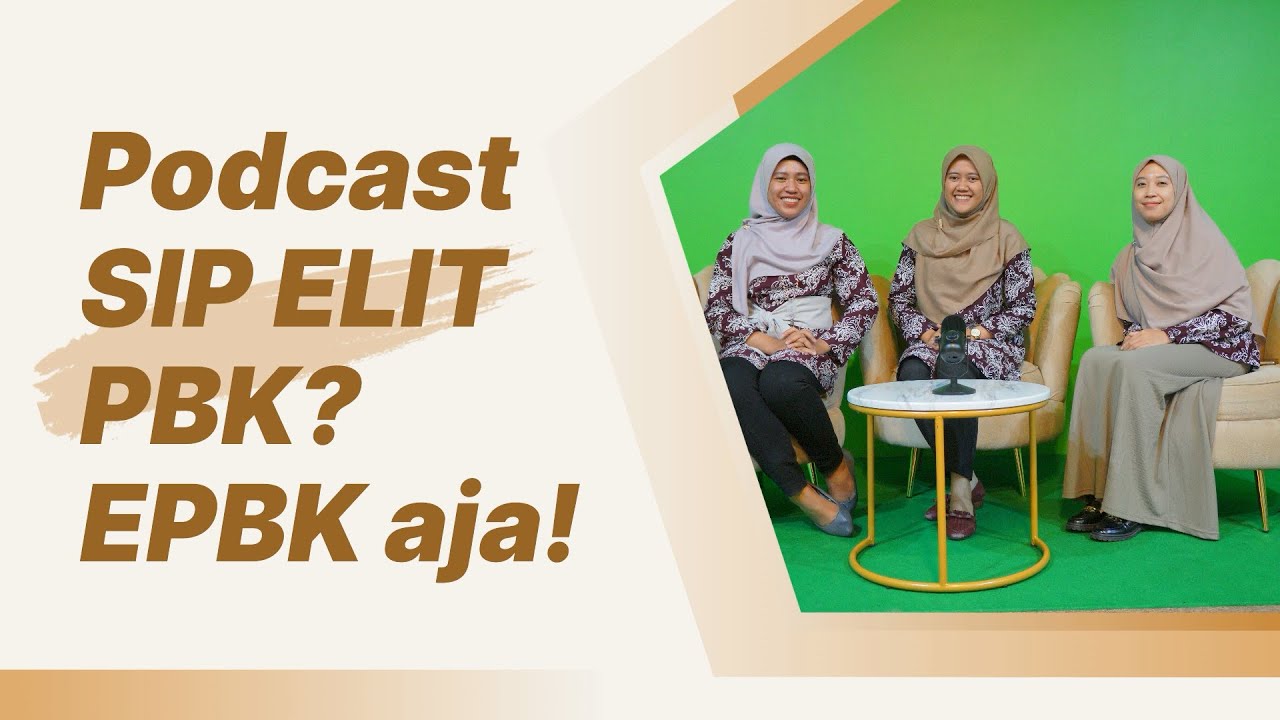 Podcast SIP ELIT Ep 5 PBK EPBK Aja YouTube