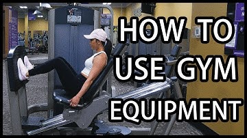 How to Use Gym Equipment | Beginner