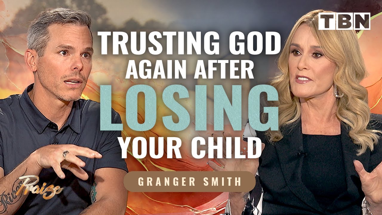 Granger Smith: Keeping Your Faith & Hope in Christ After the Loss of a Child | Sheila Walsh on TBN