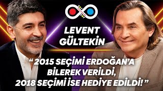 LEVENT GÜLTEKİN 'HİÇBİR YERDE ABDULLAH GÜL ADAY OLMALI DEMEDİM!'