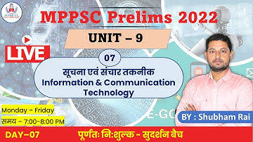 L-7 l UNIT- 9 l सूचना एवं संचार तकनीक ICT l MPPSC PRE 2022 l SHUBHAM RAI SIR