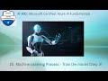 18. Machine Learning Process - Train the model (Step 3)