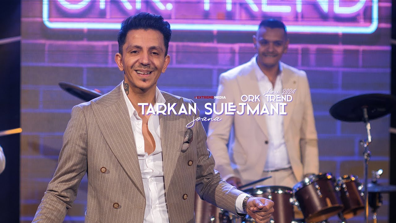 ⁣Tarkan Sulejman & Ork Trend  - Joana | Show 2024 |