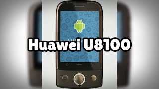 Photos of the Huawei U8100