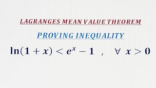 Lagrange Mean Value Theorem-Proving an important inequality.