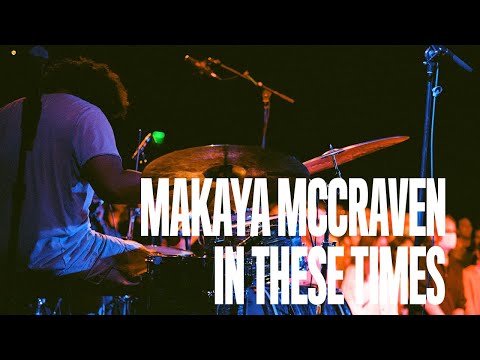 Makaya McCraven "In These Times" LIVE at Jazz Is Dead