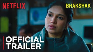 Bhakshak | Official Trailer | Bhumi Pednekar | Sanjay Mishra | Aditya Srivastava | Sai Tamhankar
