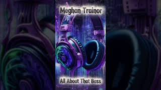 🎧 Meghan Trainor - All About That Bass (ISEK Remix) #shorts_usa #the_best_music_mix #shortmusic