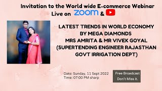 Latest trends in World Economy by Mega Diamonds Mrs Amrita & Mr Vivek Goyal