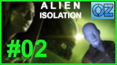 Alien Isolation Let