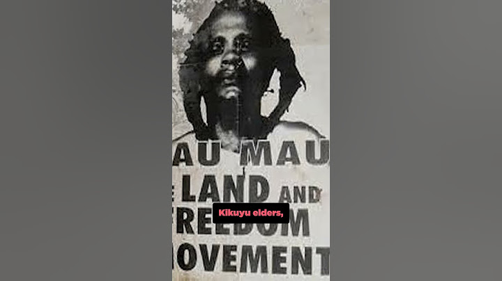 The Mau Revolution: Kenya's Fight Against British Colonialism