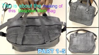 Pattern making for men Custom bag Part 1