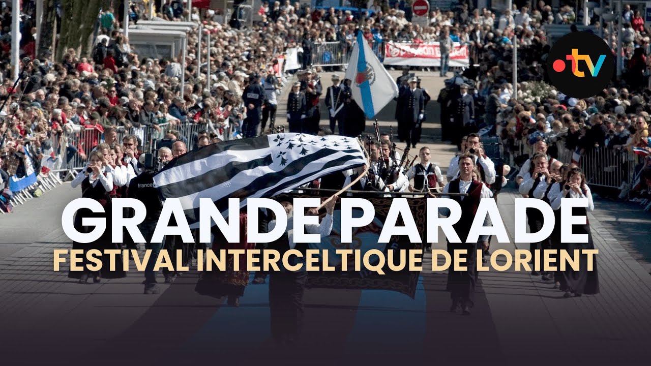 Festival Interceltique de Lorient 2025. La Grande Parade des nations celtes