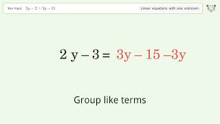 Linear equation with one unknown: Solve 5y-3=3y-15 step-by-step solution