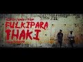 Alamin Junnun - Fulkipara Thaki ft. M Rap (Official Music Video) | New Bangla Rap