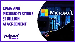 KPMG and Microsoft strike $2billion AI agreement over the next 5 years