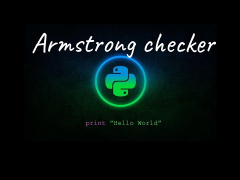 Armstrong checker in Python-Final Code