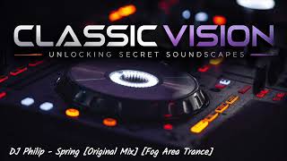 DJ Philip - Spring [Original Mix] [Fog Area Trance] 
