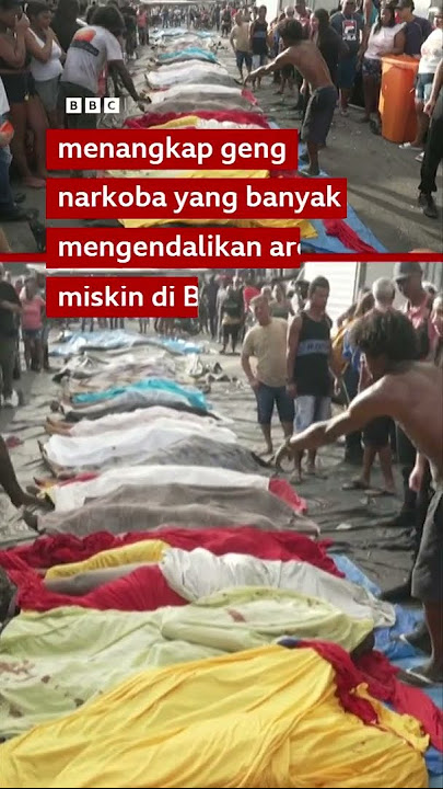 Ratusan tewas dalam penggerebekan narkoba di Brasil - BBC News Indonesia