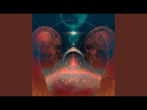 Odd Dimension — The Blue Dawn