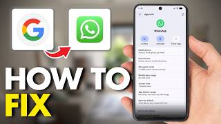How To Fix Whatsapp In Google Pixel (Full Guide 2026) screenshot 3