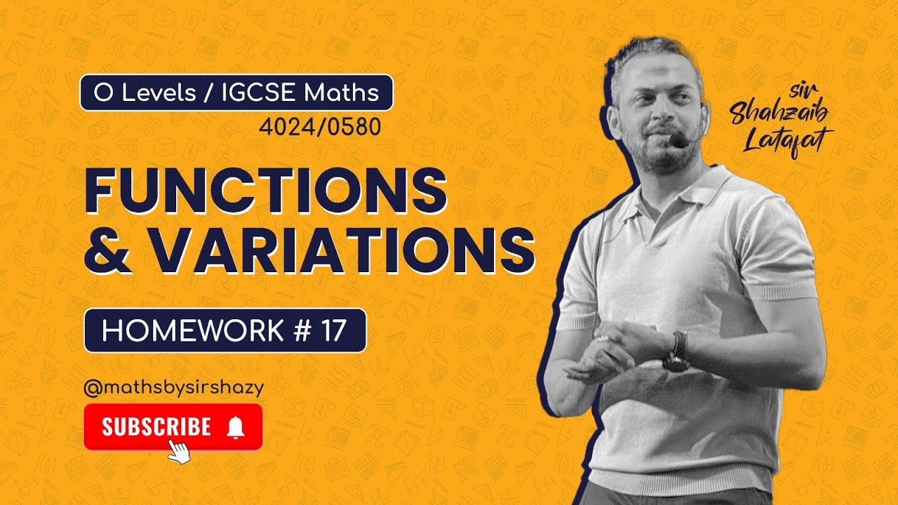 O Level / IGCSE Math - Functions & Variations [Homework # 17] - YouTube