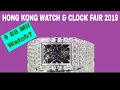 Hong Kong Watch & Clock Fair 2019 | A quick walk around | English Subtitles