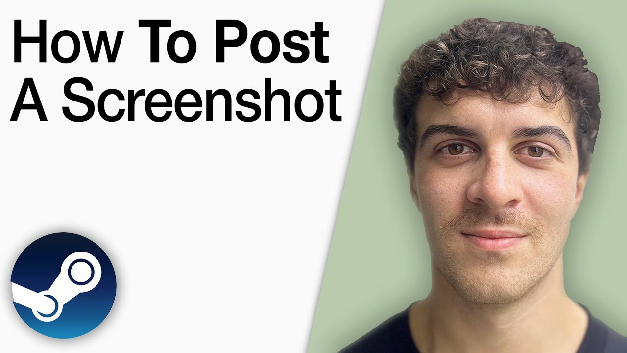 How to Post a Screenshot on Steam [2025 Full Guide]
