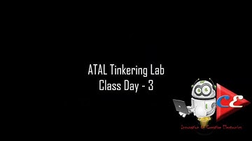 ATAL Tinkering Lab Class Day - 3 #atal #basic #embedded #arduino