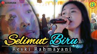 Lagu Dangdut SELIMUT BIRU - Reski Rahmayani || 🔴LIVE - ALIFA MUSIK entertainmen