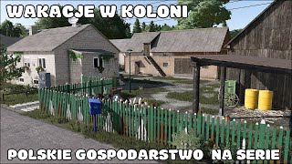Budowa MAŁEGO Polskiego Gospodarstwa na SERIĘ ⚒️ WAKACJE W KOLONII #1 🔥 FS22 🔥 Polska Wieś 🔥