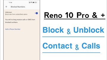 OPPO Reno 10 Pro & + Block & Unblock Contact Calls