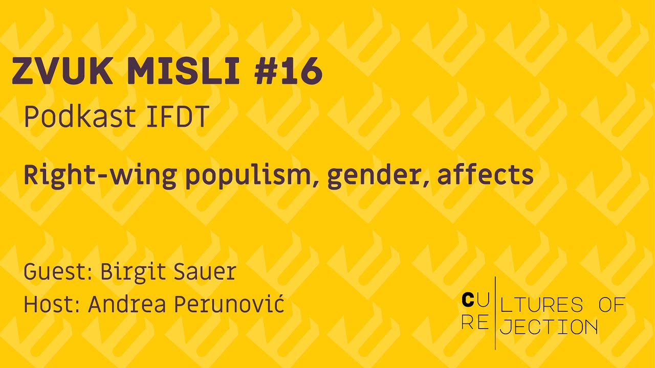 Zvuk misli #16 - Right-wing populism, gender, affects; guest: Birgit Sauer