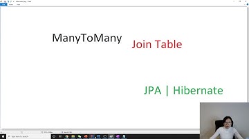 Association Mapping - Many-To-Many Join Table