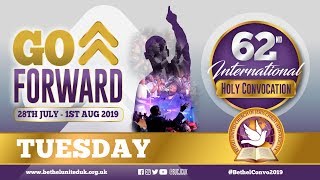 Tuesday - Bethel United Church International - Holy Convocation 2019